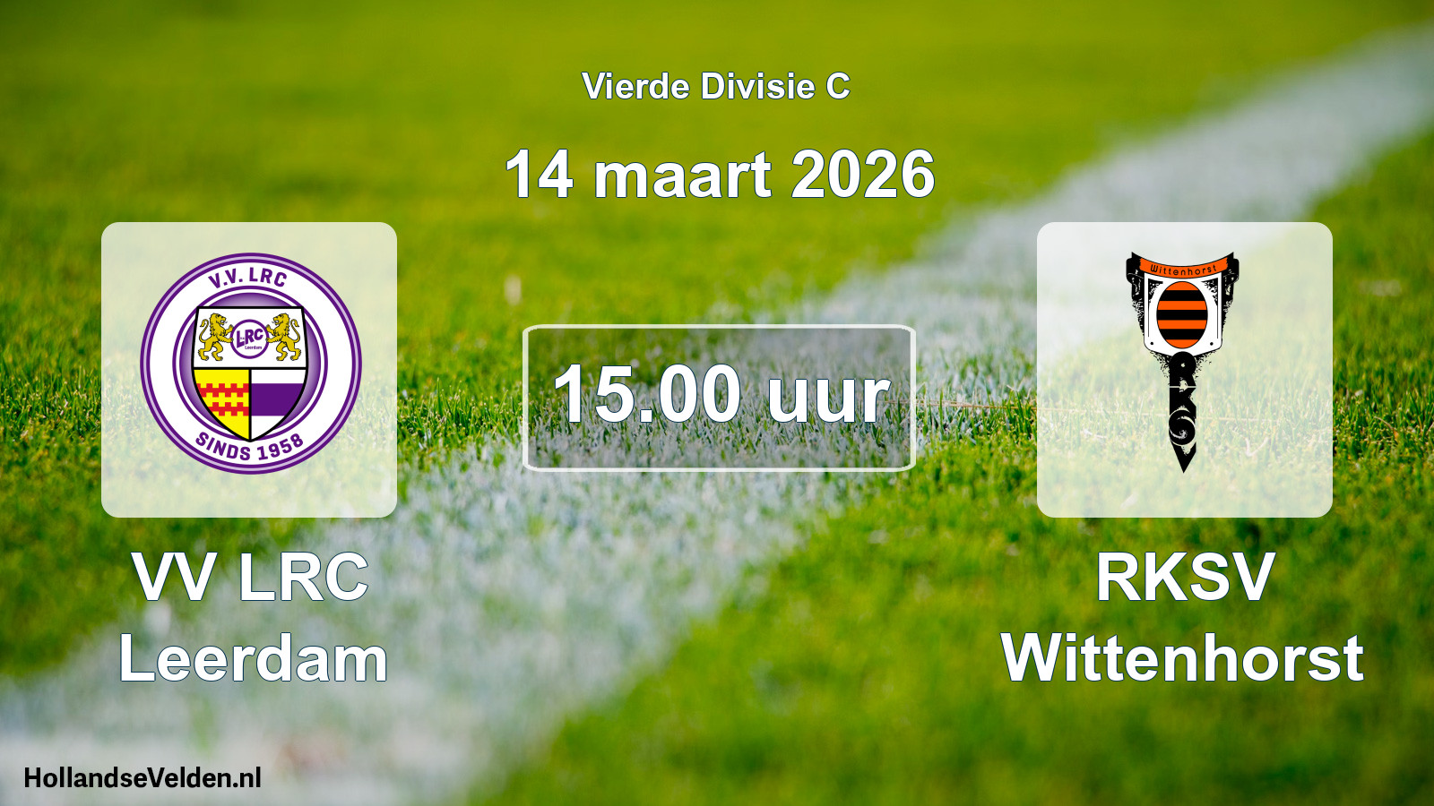 Geplande wedstrijd: VV LRC Leerdam - RKSV Wittenhorst (14 maart 2026)