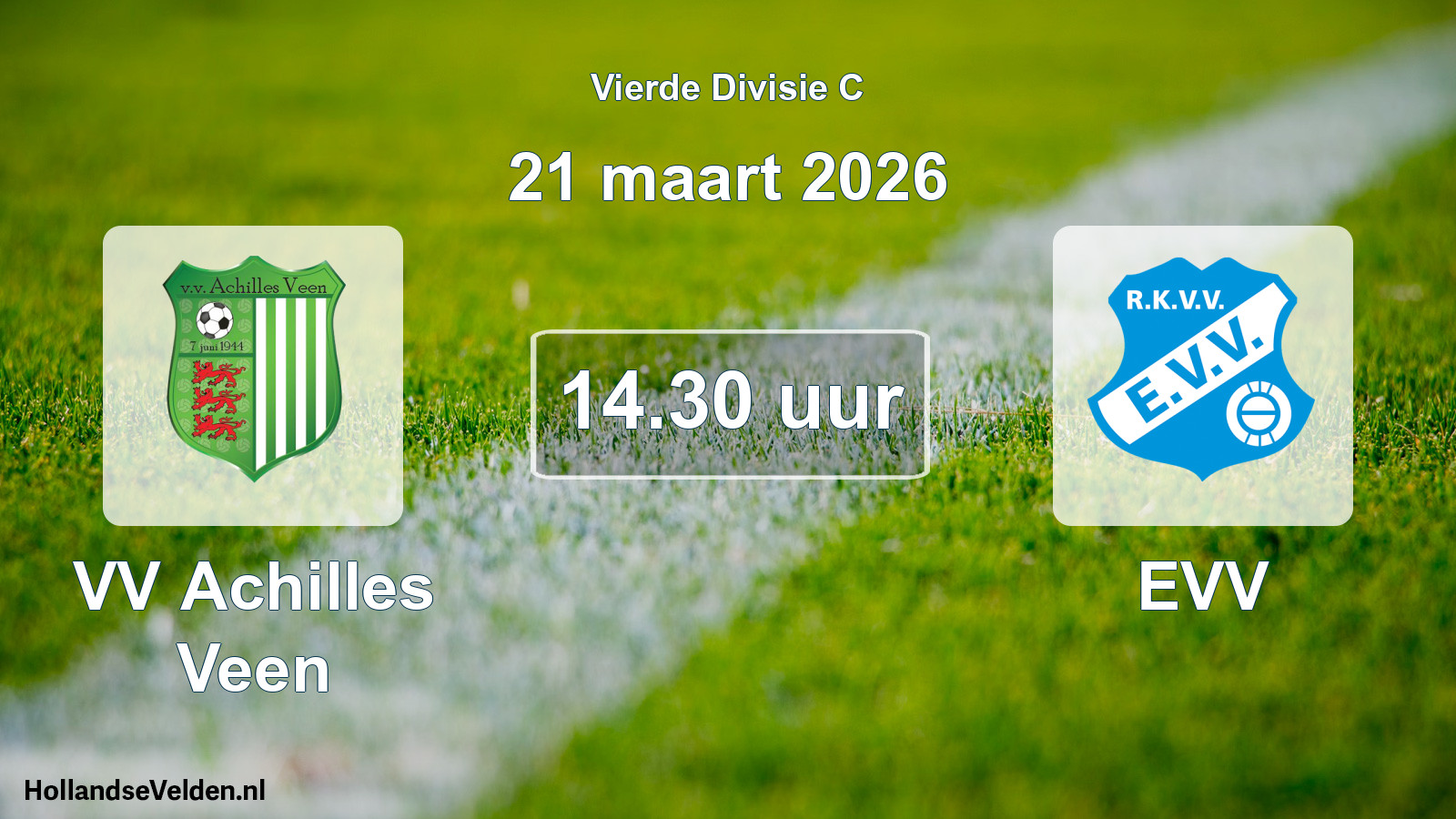 Geplande wedstrijd: VV Achilles Veen - EVV (21 maart 2026)