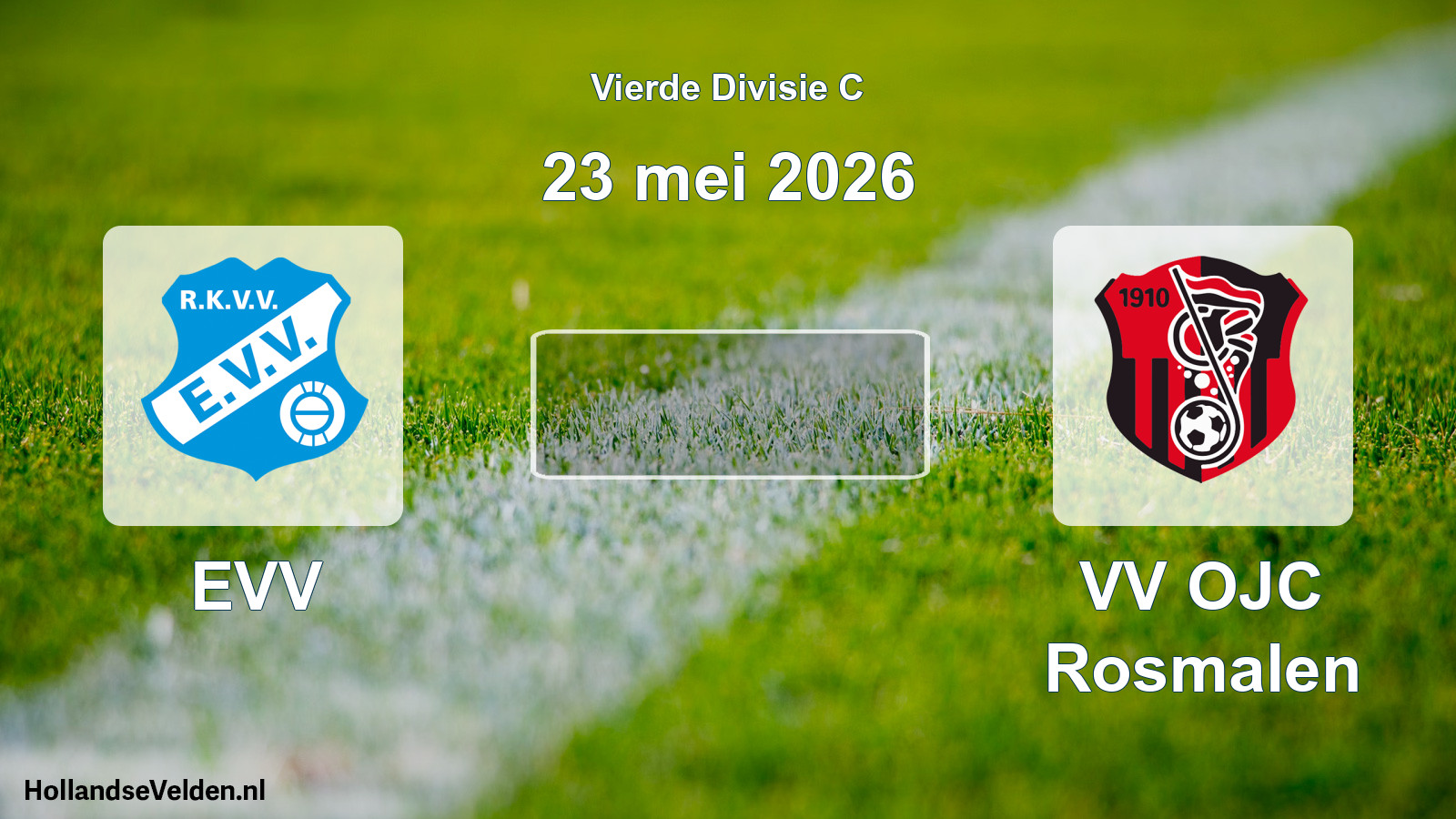 Geplande wedstrijd: EVV - VV OJC Rosmalen (23 mei 2026)