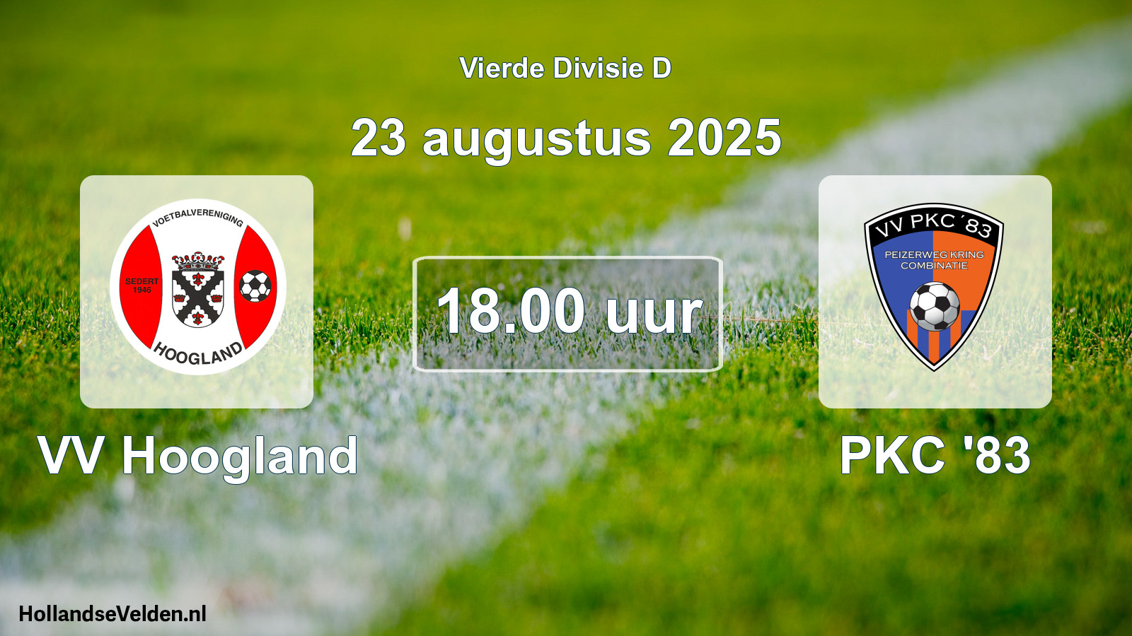 Geplande wedstrijd: VV Hoogland - PKC '83 (23 augustus 2025)