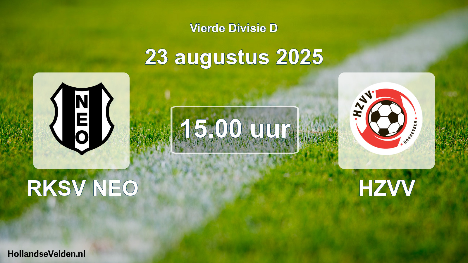 Geplande wedstrijd: RKSV NEO - HZVV (23 augustus 2025)