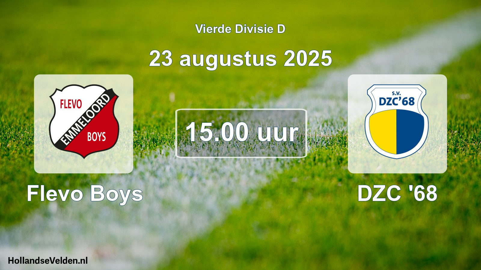 Geplande wedstrijd: Flevo Boys - DZC '68 (23 augustus 2025)