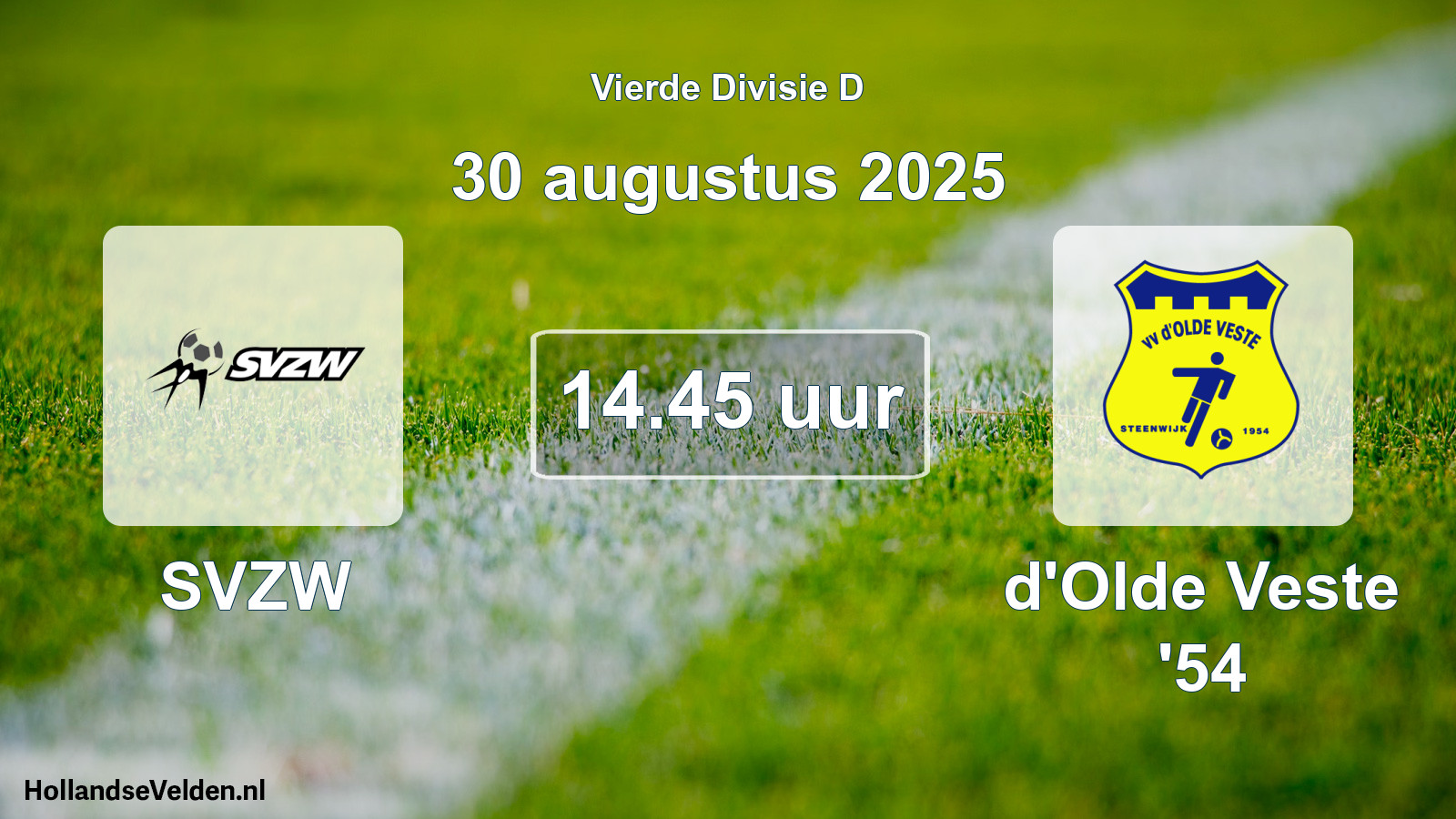 Geplande wedstrijd: SVZW - d'Olde Veste '54 (30 augustus 2025)