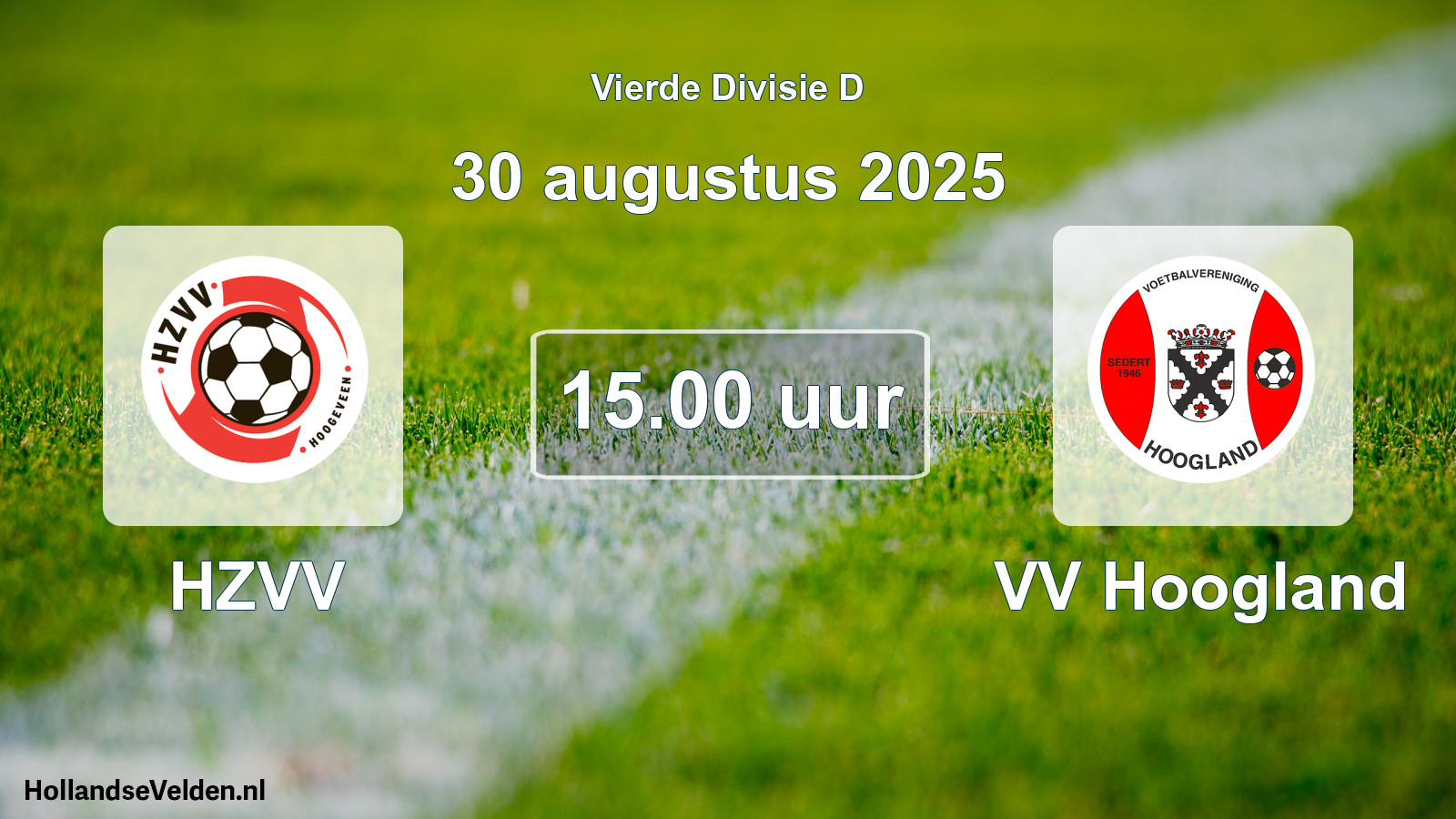 Geplande wedstrijd: HZVV - VV Hoogland (30 augustus 2025)