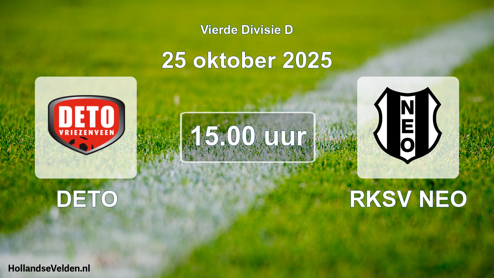 Geplande wedstrijd: DETO - RKSV NEO (25 oktober 2025)