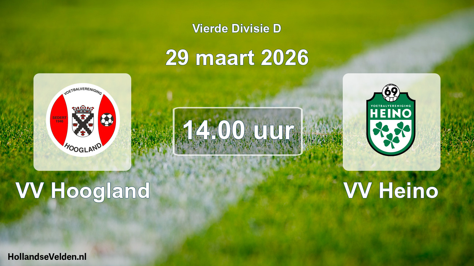 Geplande wedstrijd: VV Hoogland - VV Heino (29 maart 2026)