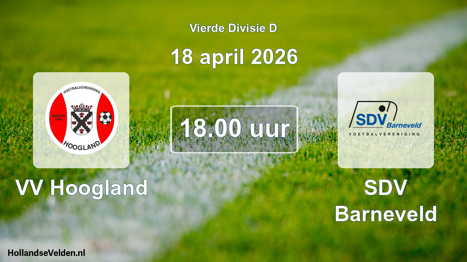 Geplande wedstrijd: VV Hoogland - SDV Barneveld (18 april 2026)