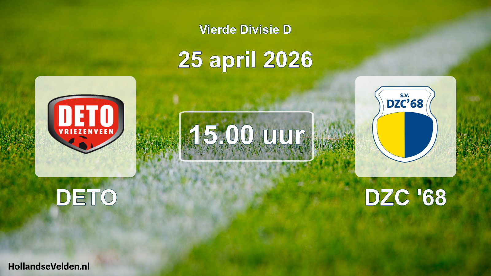 Geplande wedstrijd: DETO - DZC '68 (25 april 2026)
