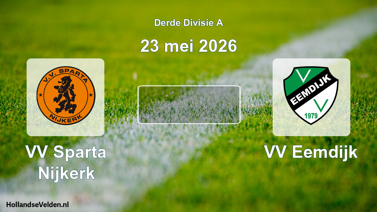 Geplande wedstrijd: VV Sparta Nijkerk - VV Eemdijk (23 mei 2026)