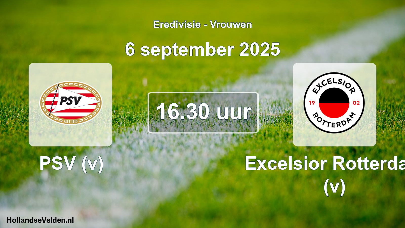Geplande wedstrijd: PSV (v) - Excelsior Rotterdam (v) (6 september 2025)
