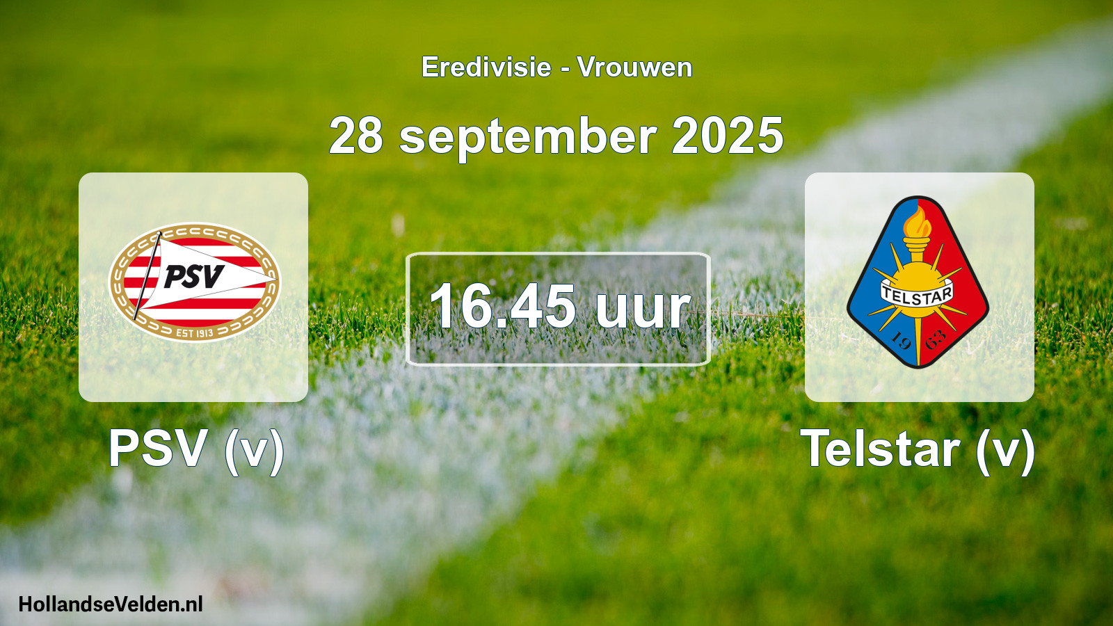 Geplande wedstrijd: PSV (v) - Telstar (v) (28 september 2025)