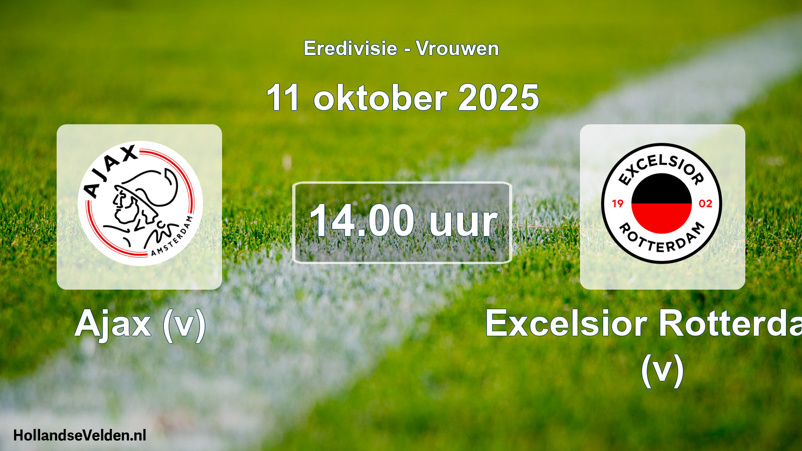 Geplande wedstrijd: Ajax (v) - Excelsior Rotterdam (v) (11 oktober 2025)