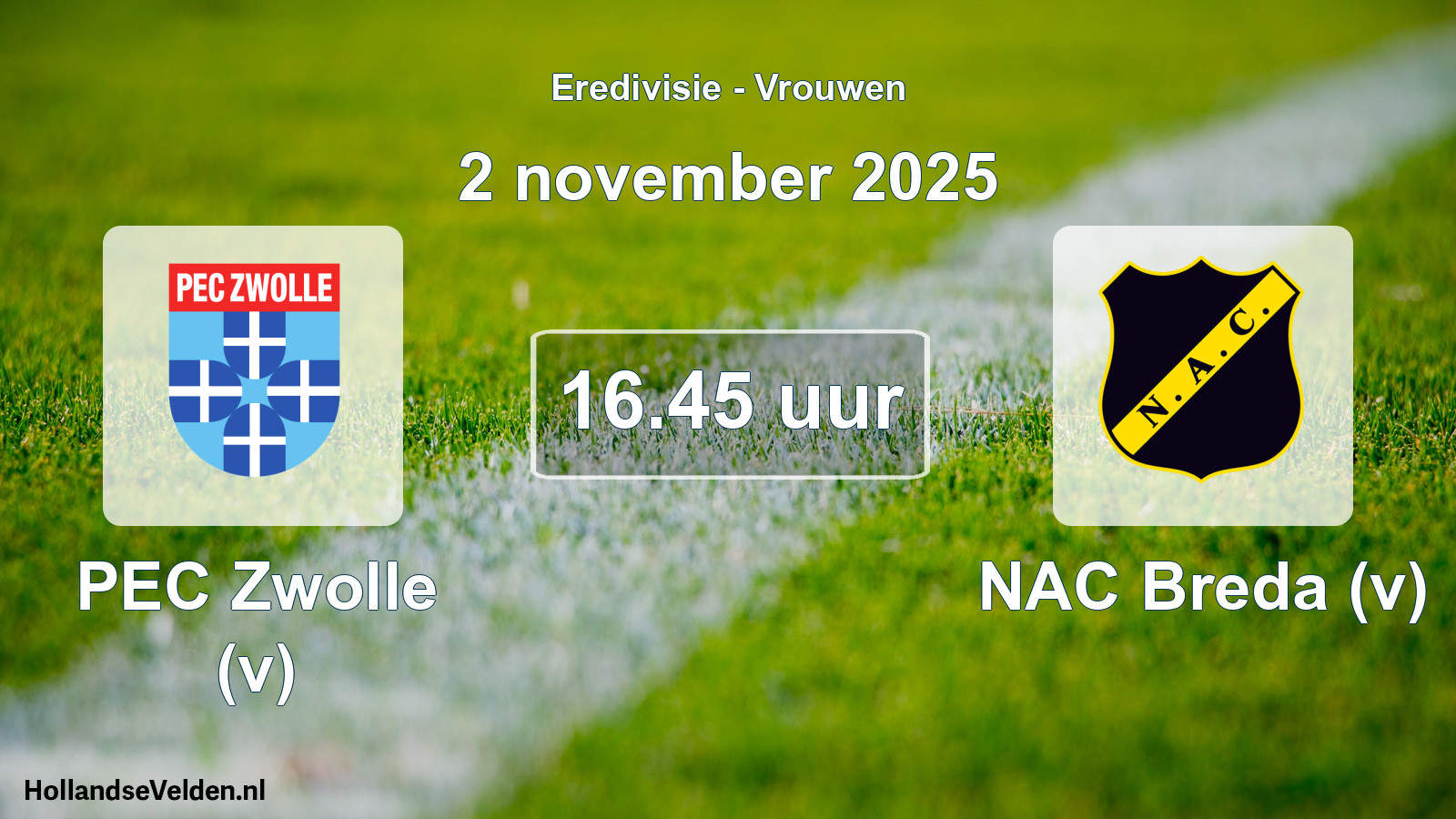 Geplande wedstrijd: PEC Zwolle (v) - NAC Breda (v) (2 november 2025)