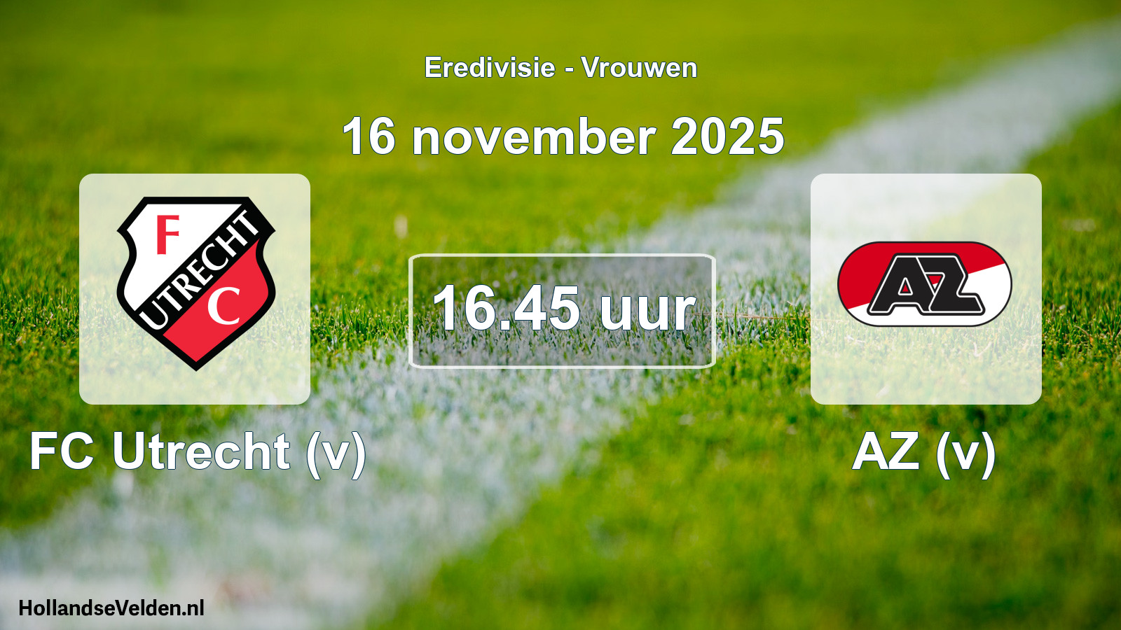 Geplande wedstrijd: FC Utrecht (v) - AZ (v) (16 november 2025)