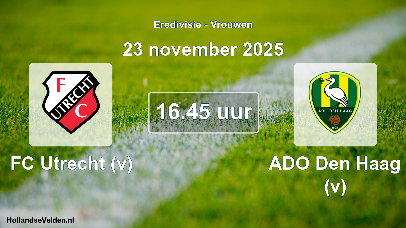 Geplande wedstrijd: FC Utrecht (v) - ADO Den Haag (v) (23 november 2025)