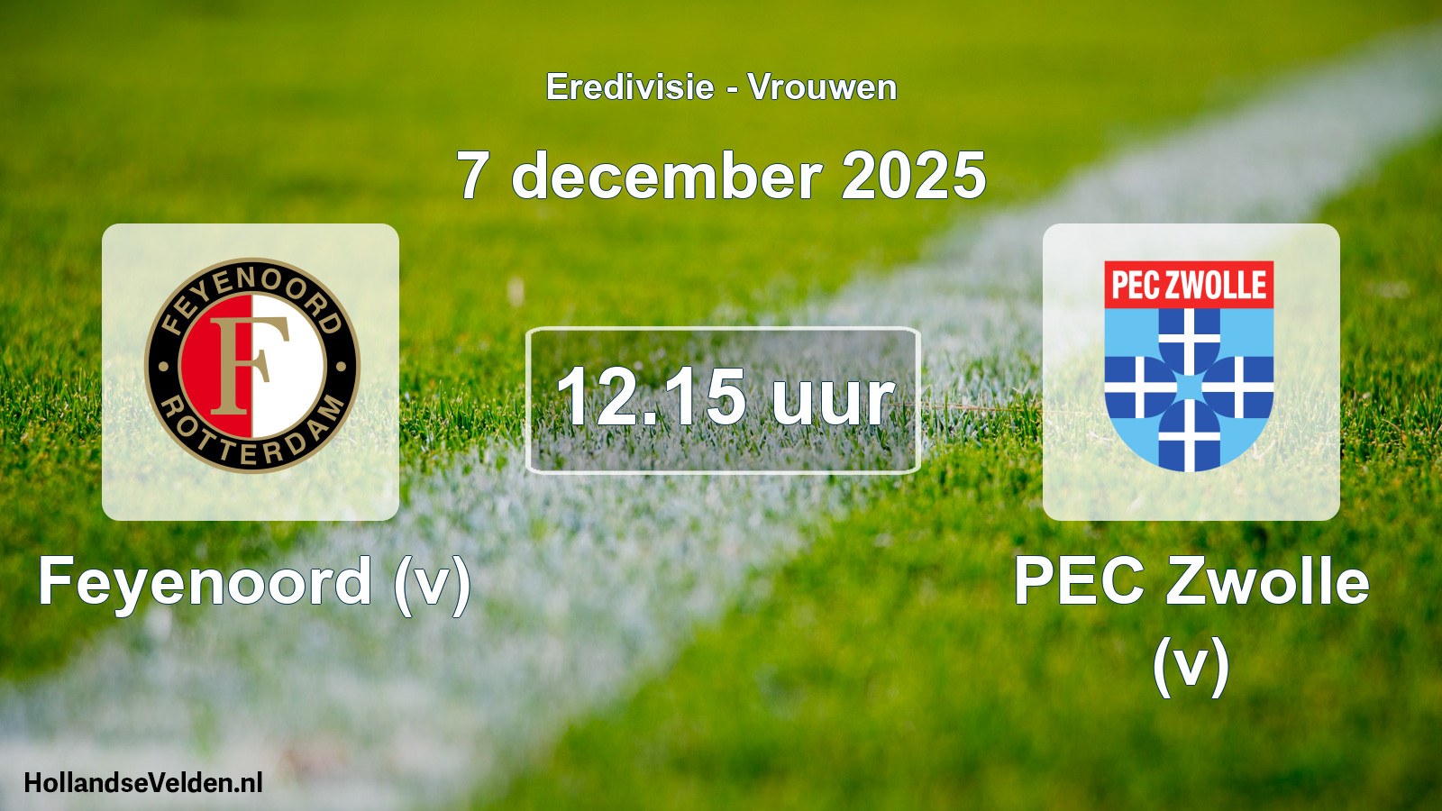 Geplande wedstrijd: Feyenoord (v) - PEC Zwolle (v) (7 december 2025)