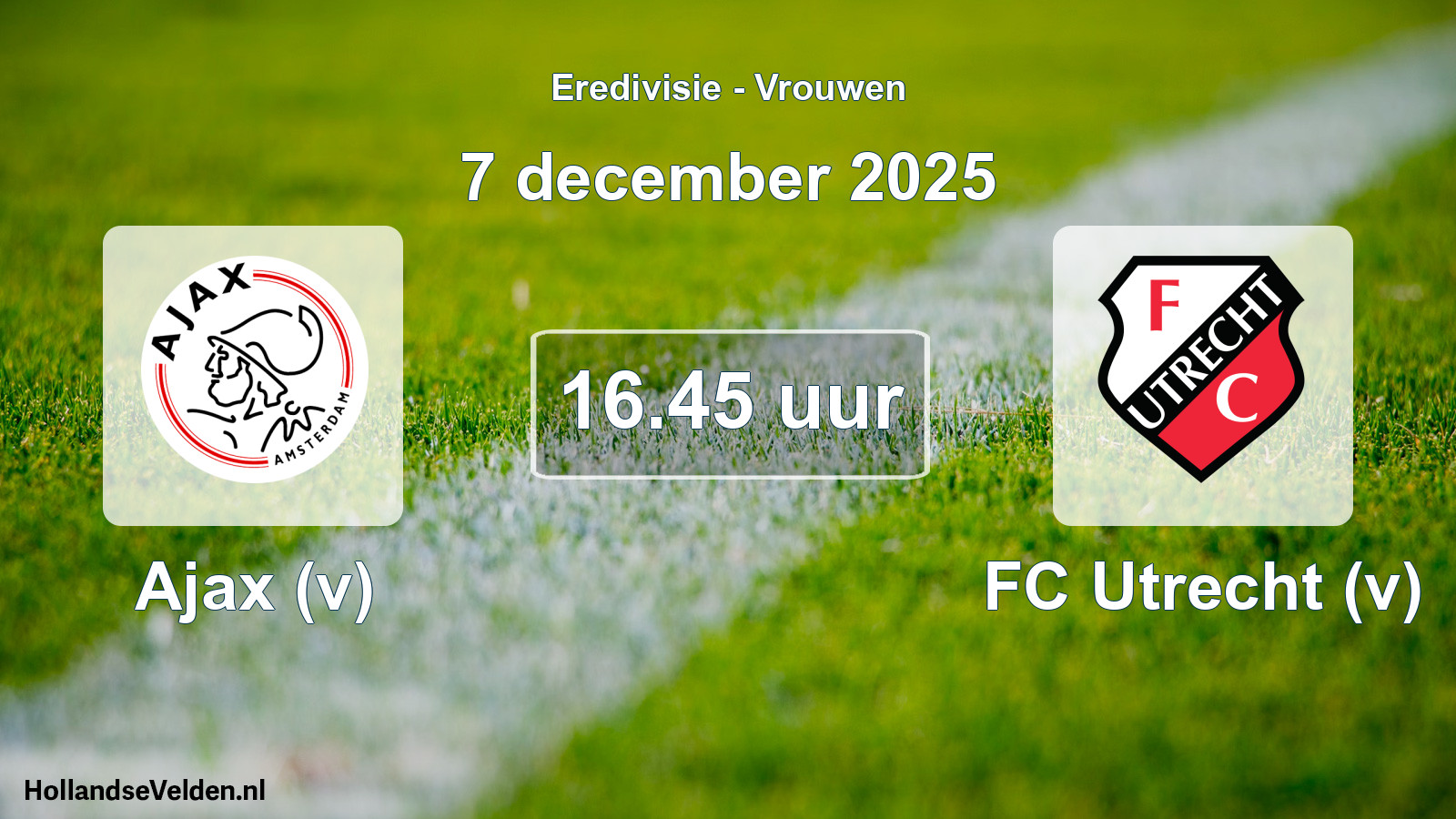Geplande wedstrijd: Ajax (v) - FC Utrecht (v) (7 december 2025)