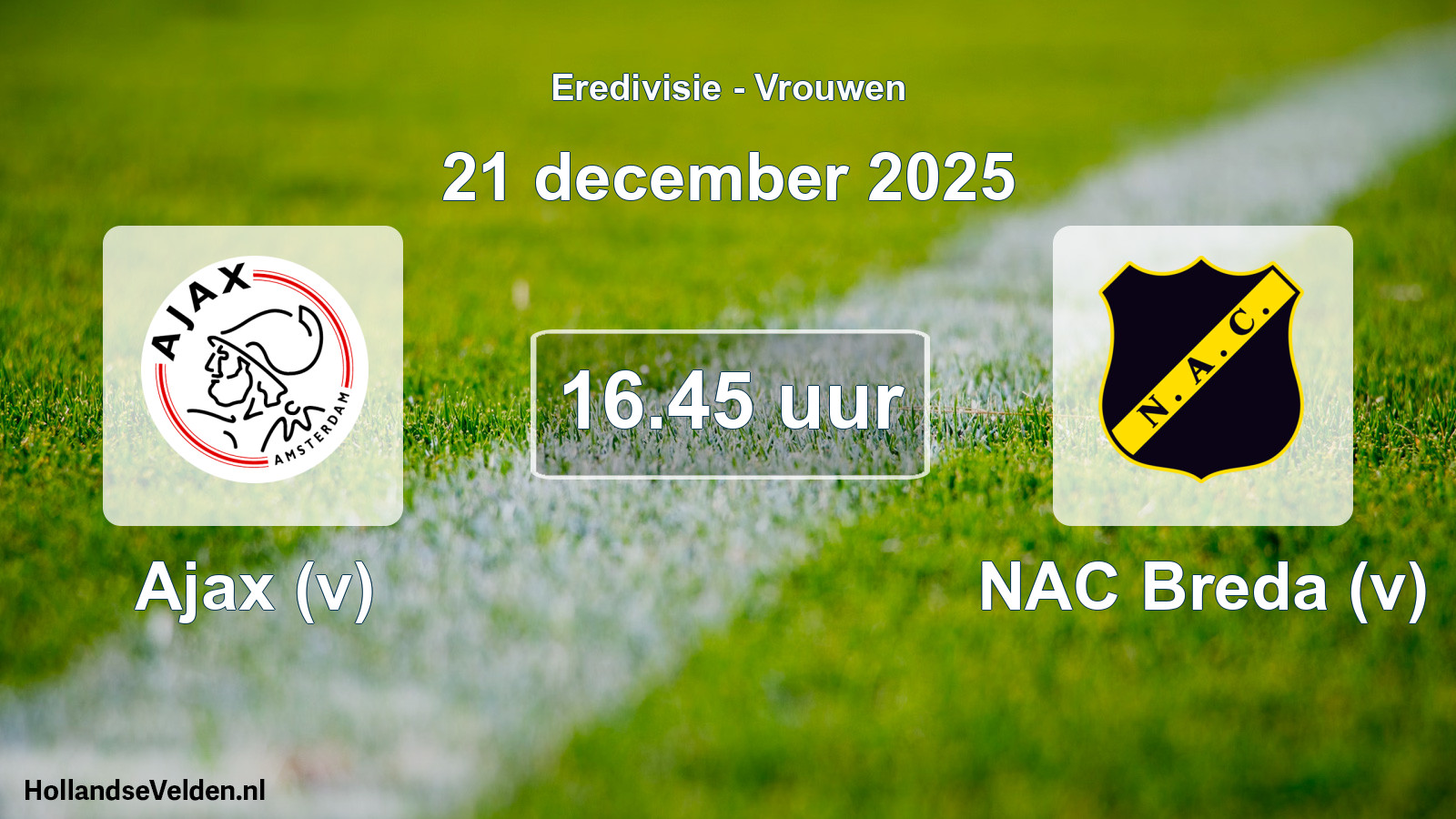 Geplande wedstrijd: Ajax (v) - NAC Breda (v) (21 december 2025)