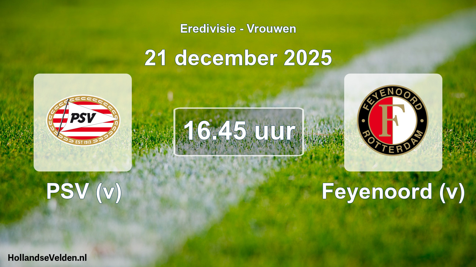 Geplande wedstrijd: PSV (v) - Feyenoord (v) (21 december 2025)