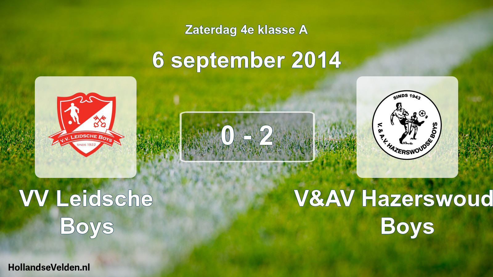Gespeelde wedstrijd: VV Leidsche Boys - V&AV Hazerswoudse Boys 0 - 2 (6 september 2014)