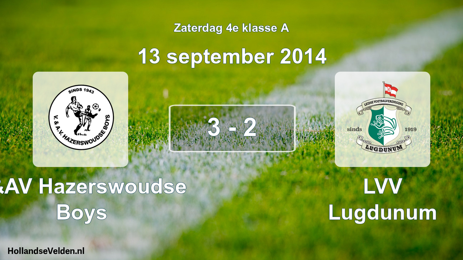 Gespeelde wedstrijd: V&AV Hazerswoudse Boys - LVV Lugdunum 3 - 2 (13 september 2014)