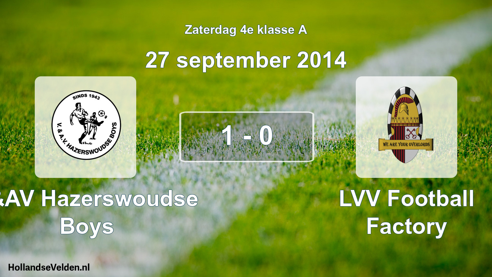 Gespeelde wedstrijd: V&AV Hazerswoudse Boys - LVV Football Factory 1 - 0 (27 september 2014)