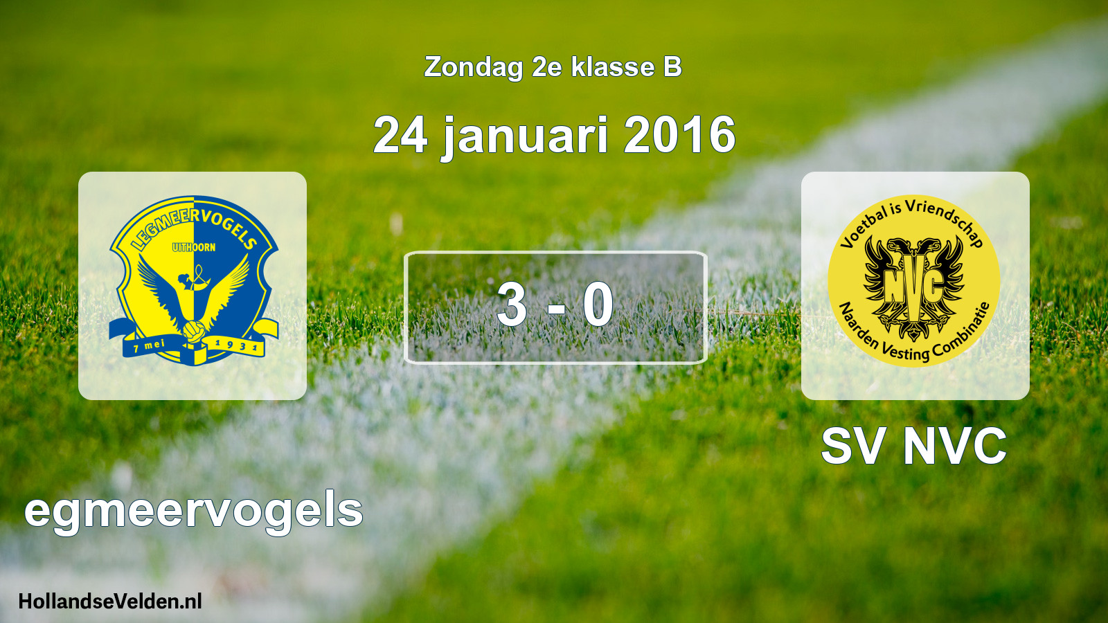 Gespeelde wedstrijd: Legmeervogels - SV NVC 3 - 0 (24 januari 2016)