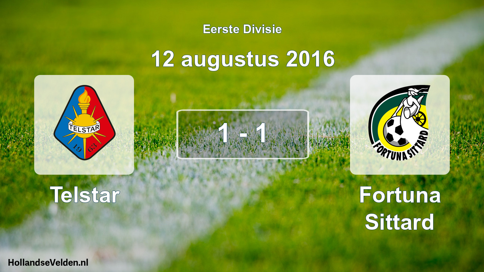 Gespeelde wedstrijd: Telstar - Fortuna Sittard 1 - 1 (12 augustus 2016)