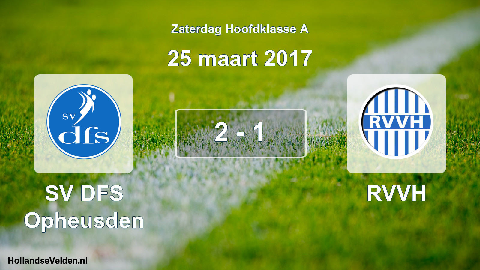 Gespeelde wedstrijd: SV DFS Opheusden - RVVH 2 - 1 (25 maart 2017)