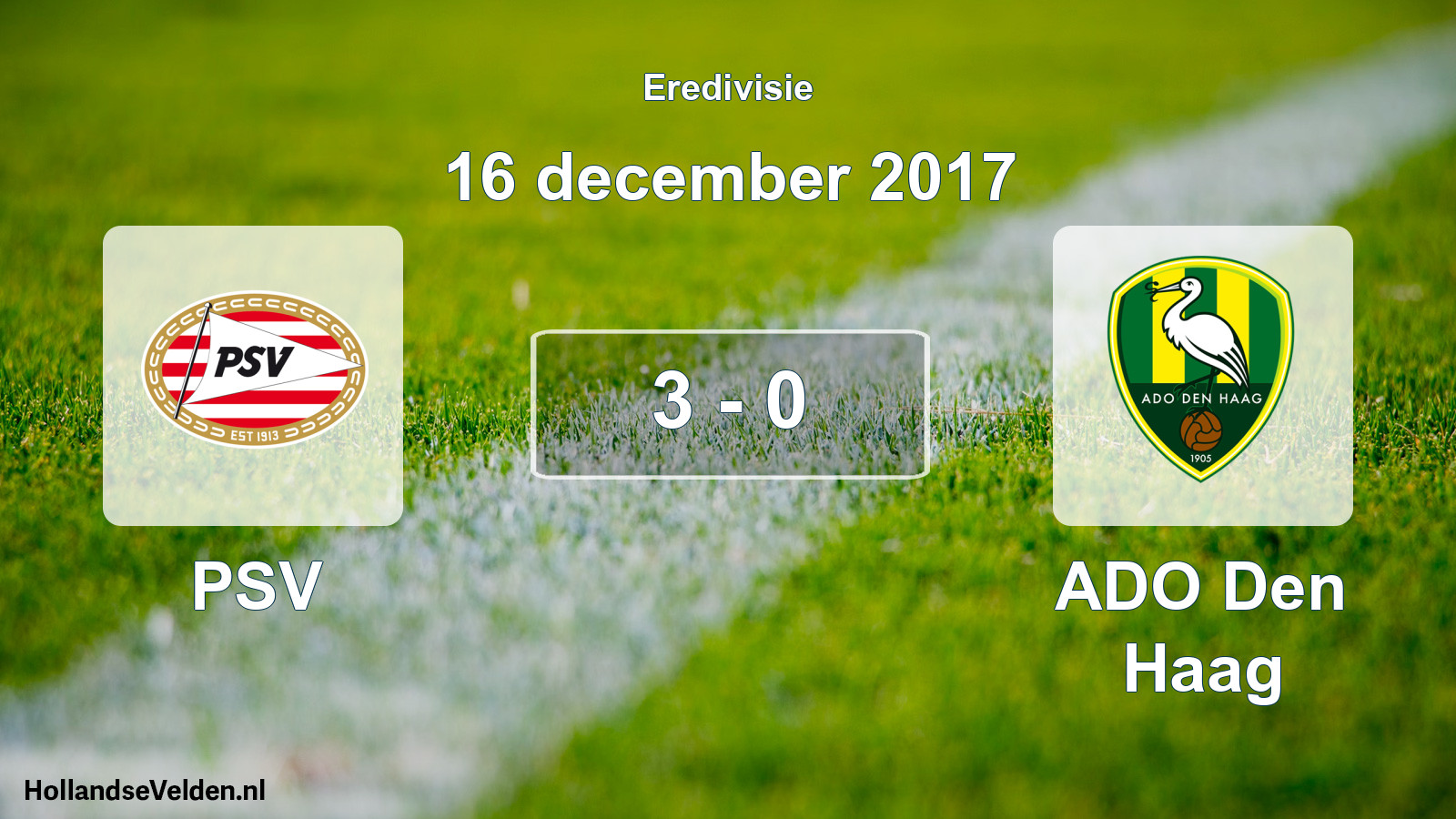 Gespeelde wedstrijd: PSV - ADO Den Haag 3 - 0 (16 december 2017)