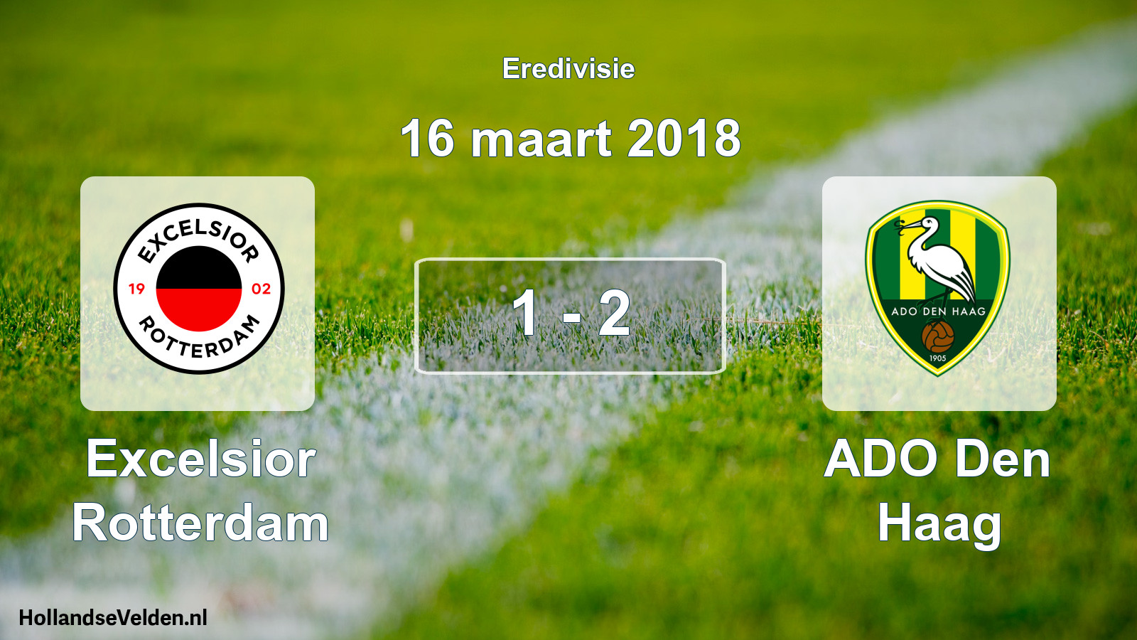 Gespeelde wedstrijd: Excelsior Rotterdam - ADO Den Haag 1 - 2 (16 maart 2018)