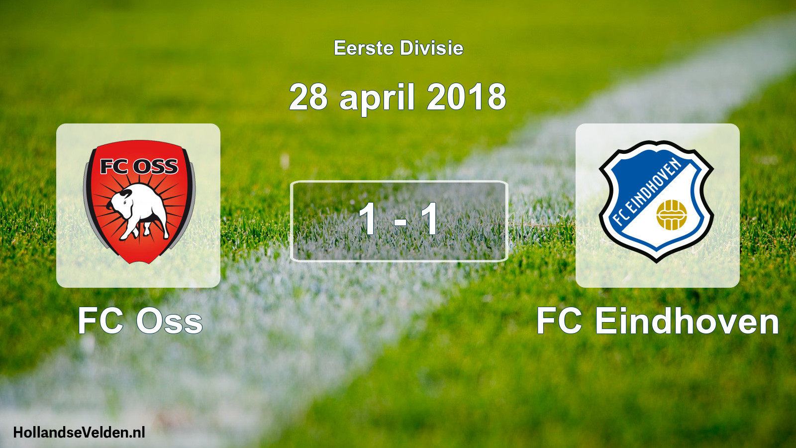 Gespeelde wedstrijd: FC Oss - FC Eindhoven 1 - 1 (28 april 2018)