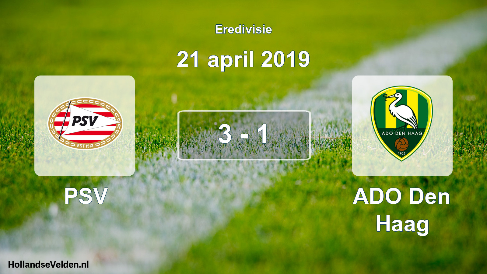 Gespeelde wedstrijd: PSV - ADO Den Haag 3 - 1 (21 april 2019)