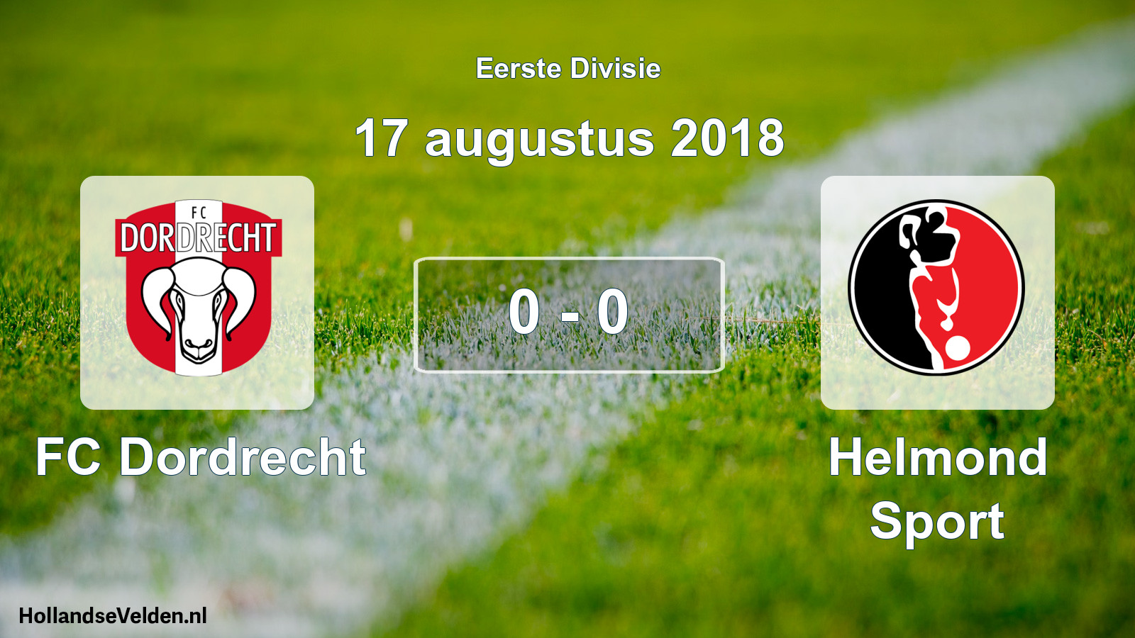 Gespeelde wedstrijd: FC Dordrecht - Helmond Sport 0 - 0 (17 augustus 2018)