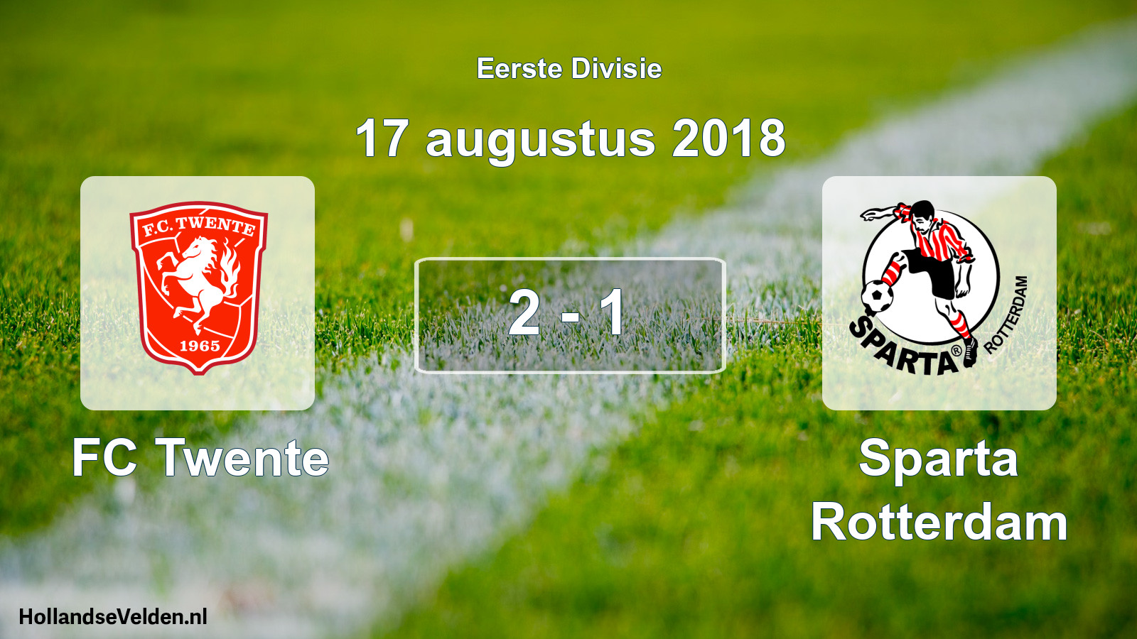 Gespeelde wedstrijd: FC Twente - Sparta Rotterdam 2 - 1 (17 augustus 2018)