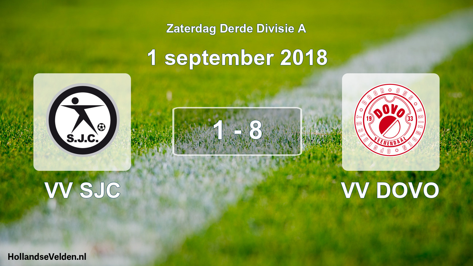 Gespeelde wedstrijd: VV SJC - VV DOVO 1 - 8 (1 september 2018)