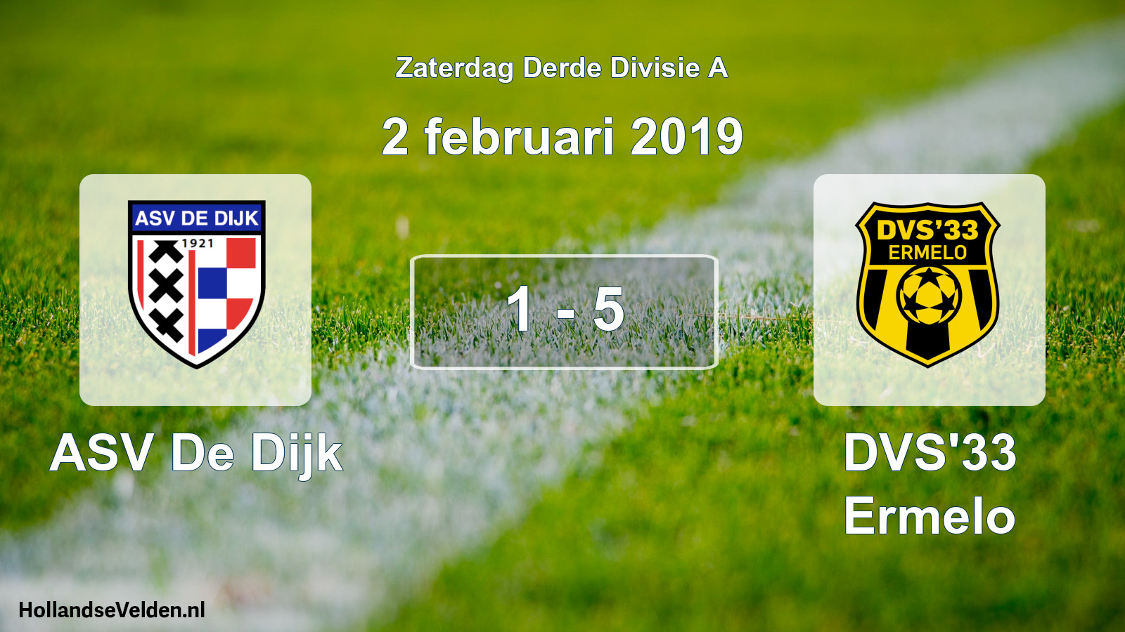 Gespeelde wedstrijd: ASV De Dijk - DVS'33 Ermelo 1 - 5 (2 februari 2019)