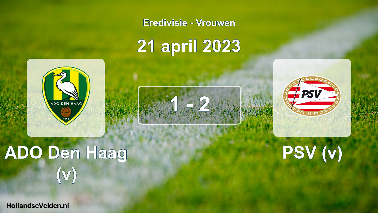 Gespeelde wedstrijd: ADO Den Haag (v) - PSV (v) 1 - 2 (21 april 2023)