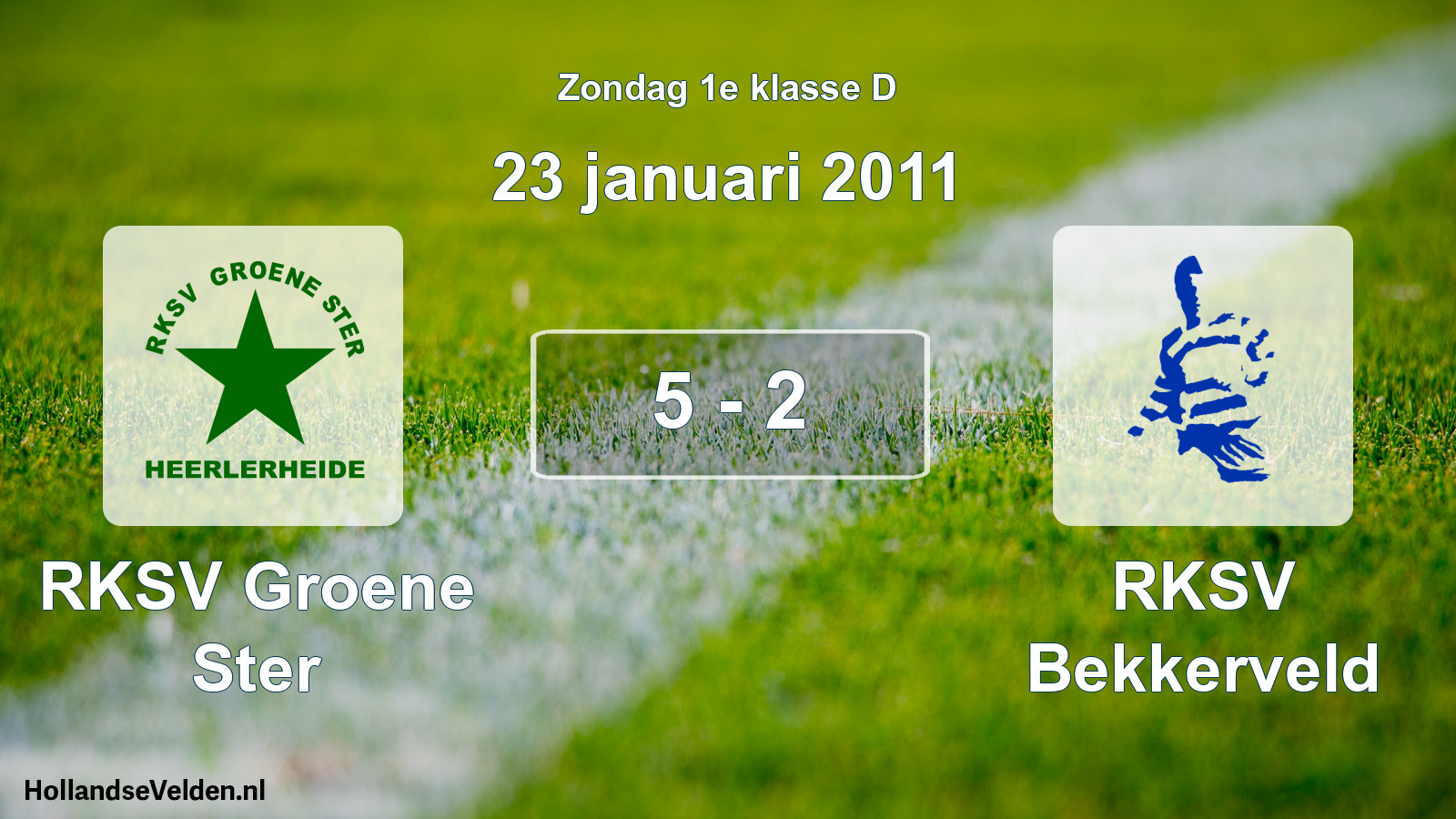 Total number of matches played: RKSV Groene Ster - RKSV Bekkerveld 5 - 2 (23 January 2011)