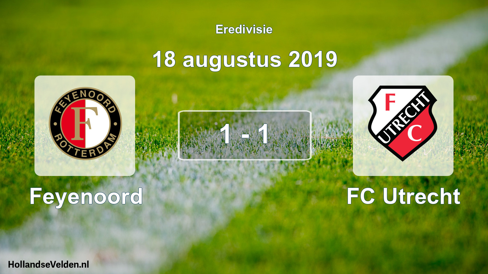 Gespeelde wedstrijd: Feyenoord - FC Utrecht 1 - 1 (18 augustus 2019)