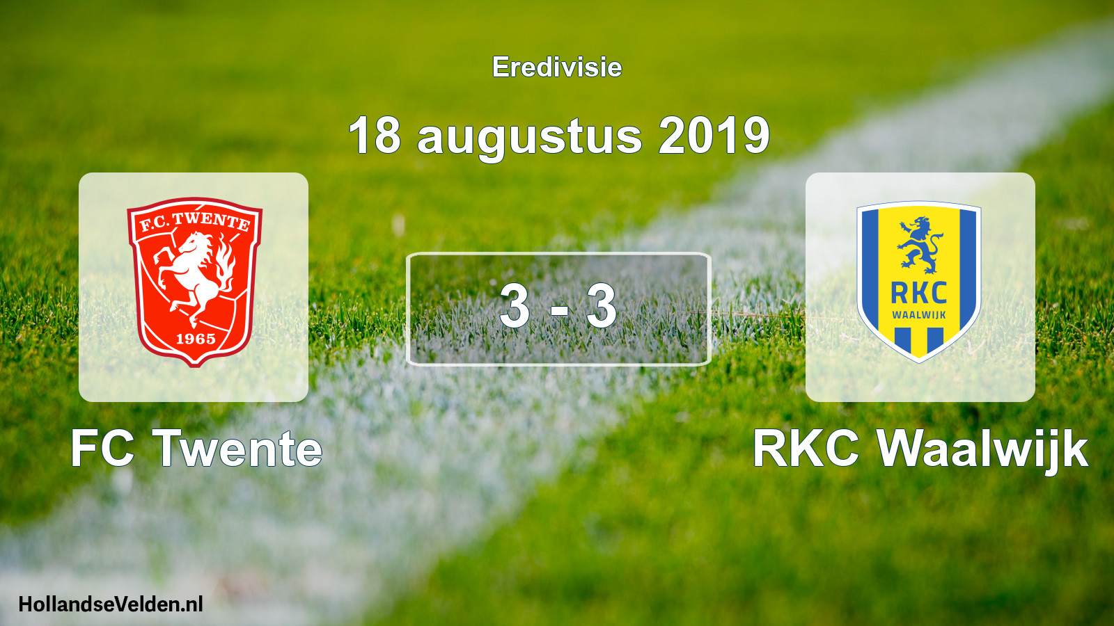 Gespeelde wedstrijd: FC Twente - RKC Waalwijk 3 - 3 (18 augustus 2019)
