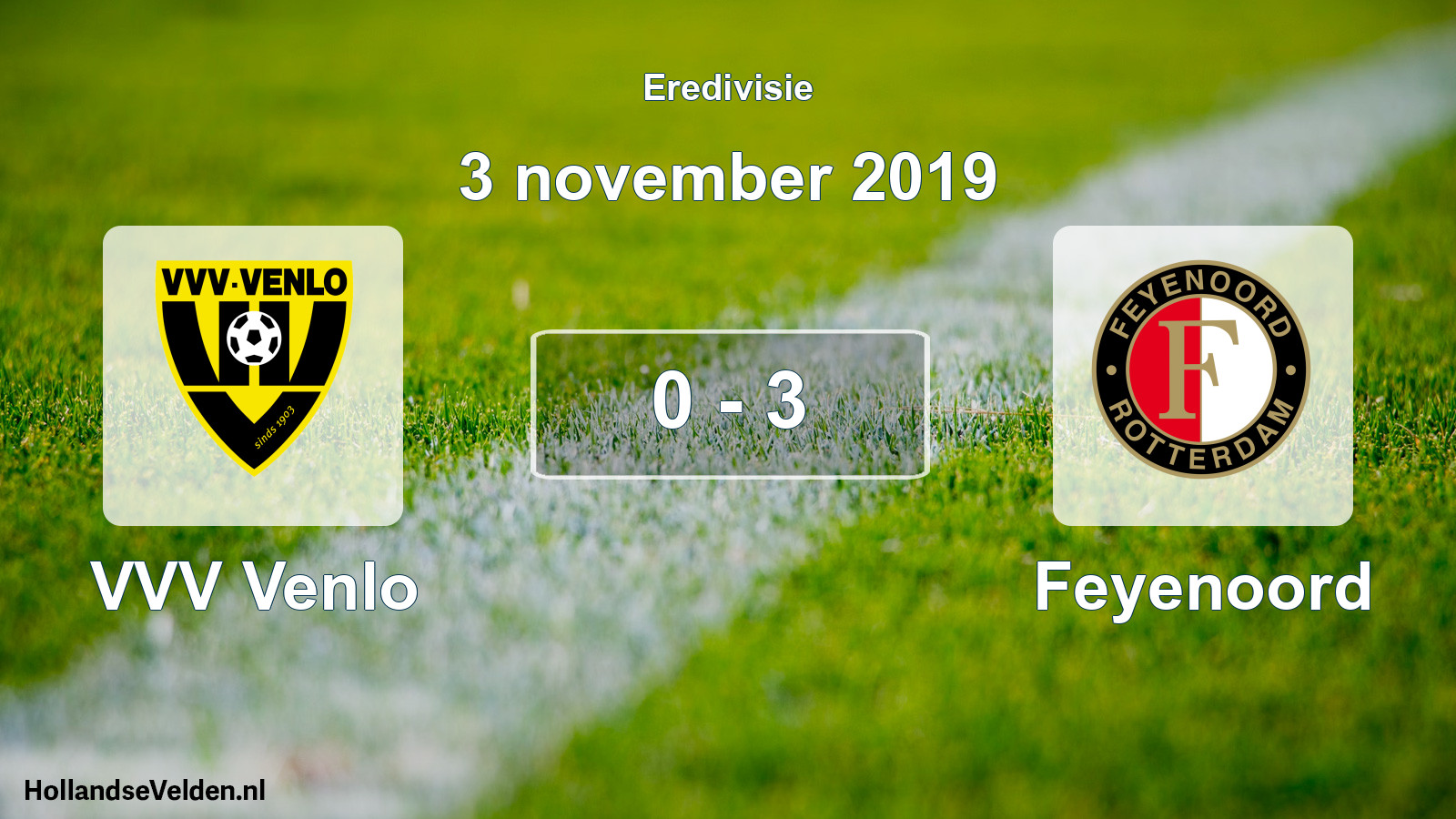 Gespeelde wedstrijd: VVV Venlo - Feyenoord 0 - 3 (3 november 2019)