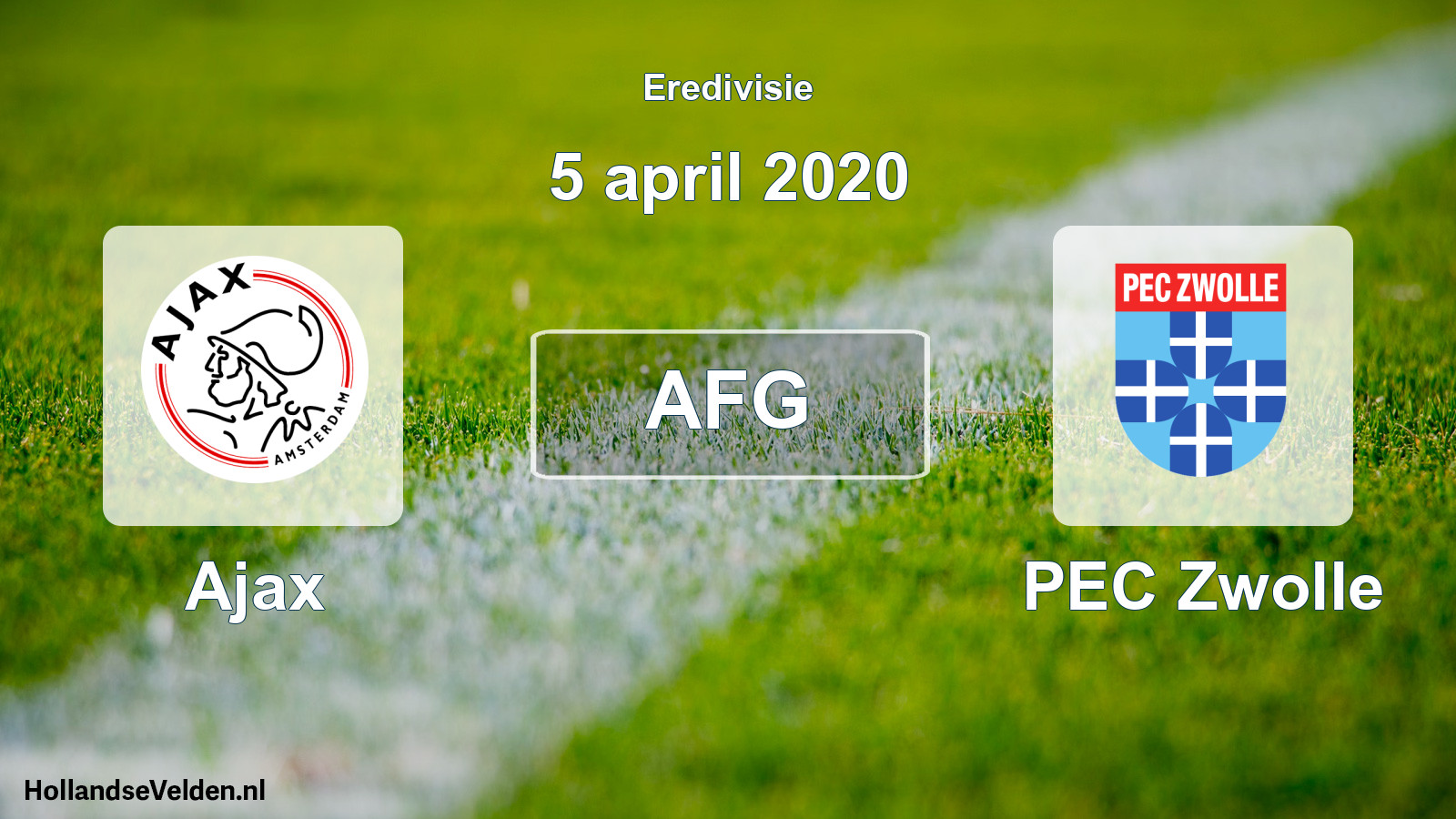 Geplande wedstrijd: Ajax - PEC Zwolle (5 april 2020)