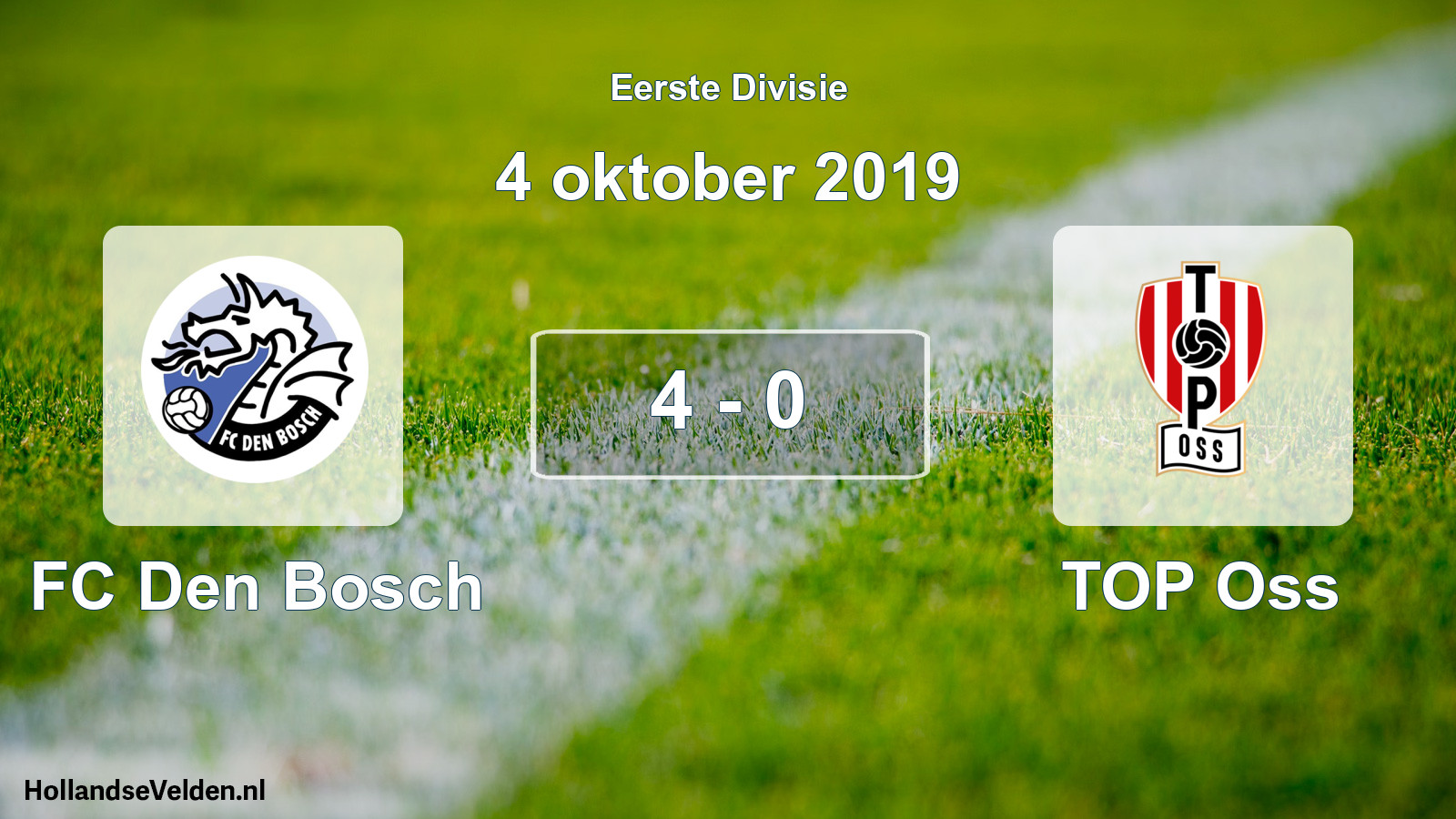Gespeelde wedstrijd: FC Den Bosch - TOP Oss 4 - 0 (4 oktober 2019)