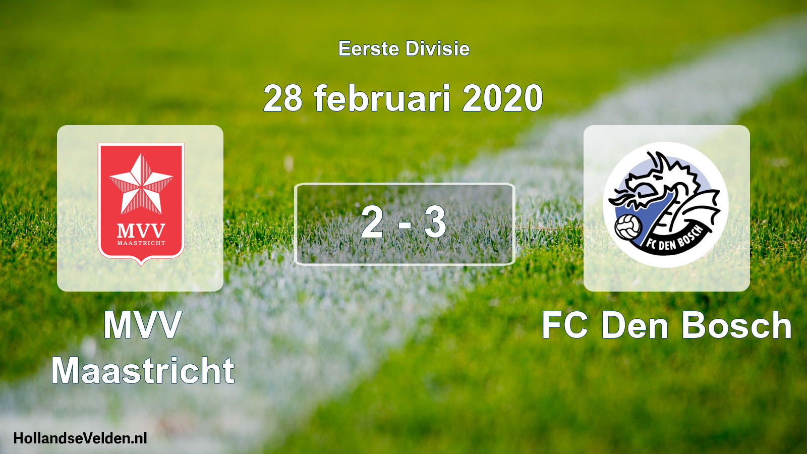 Gespeelde wedstrijd: MVV Maastricht - FC Den Bosch 2 - 3 (28 februari 2020)