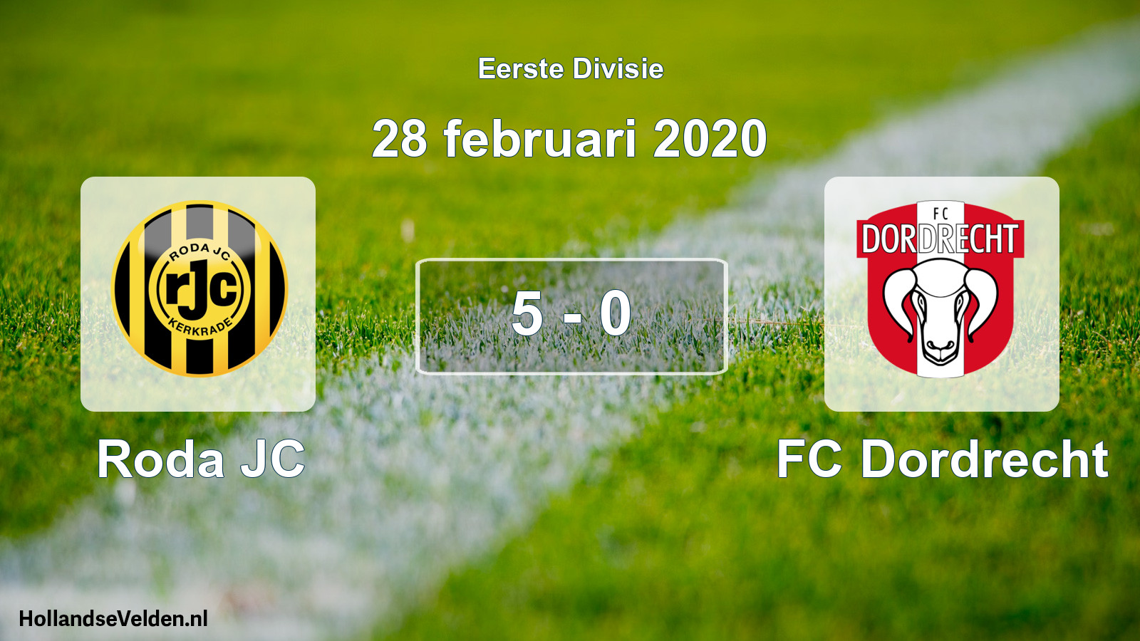 Gespeelde wedstrijd: Roda JC - FC Dordrecht 5 - 0 (28 februari 2020)
