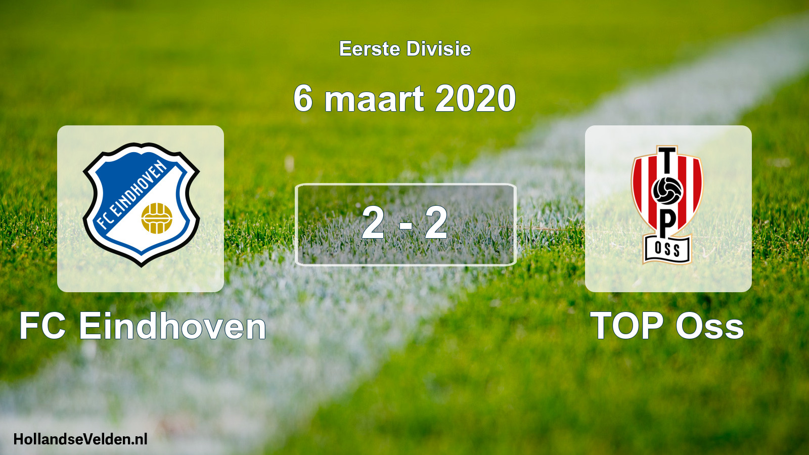 Gespeelde wedstrijd: FC Eindhoven - TOP Oss 2 - 2 (6 maart 2020)