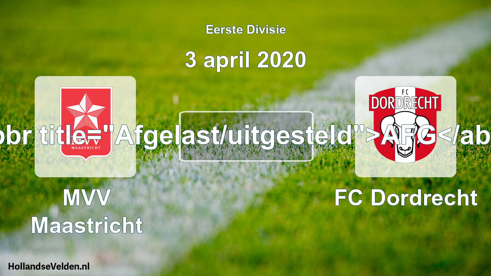 Geplande wedstrijd: MVV Maastricht - FC Dordrecht (3 april 2020)