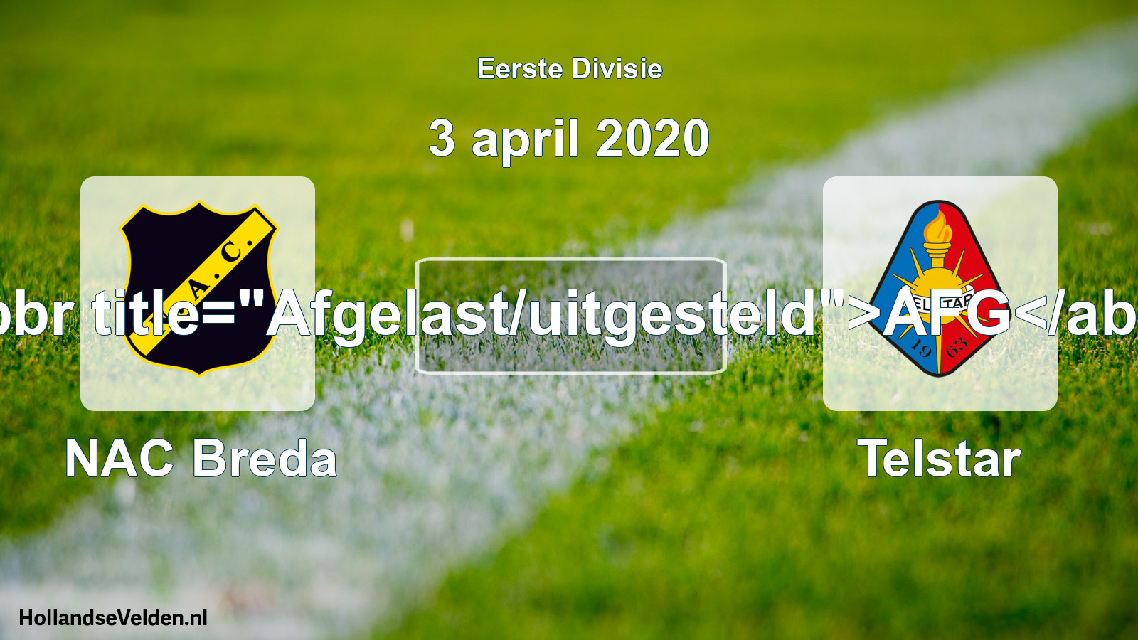 Geplande wedstrijd: NAC Breda - Telstar (3 april 2020)