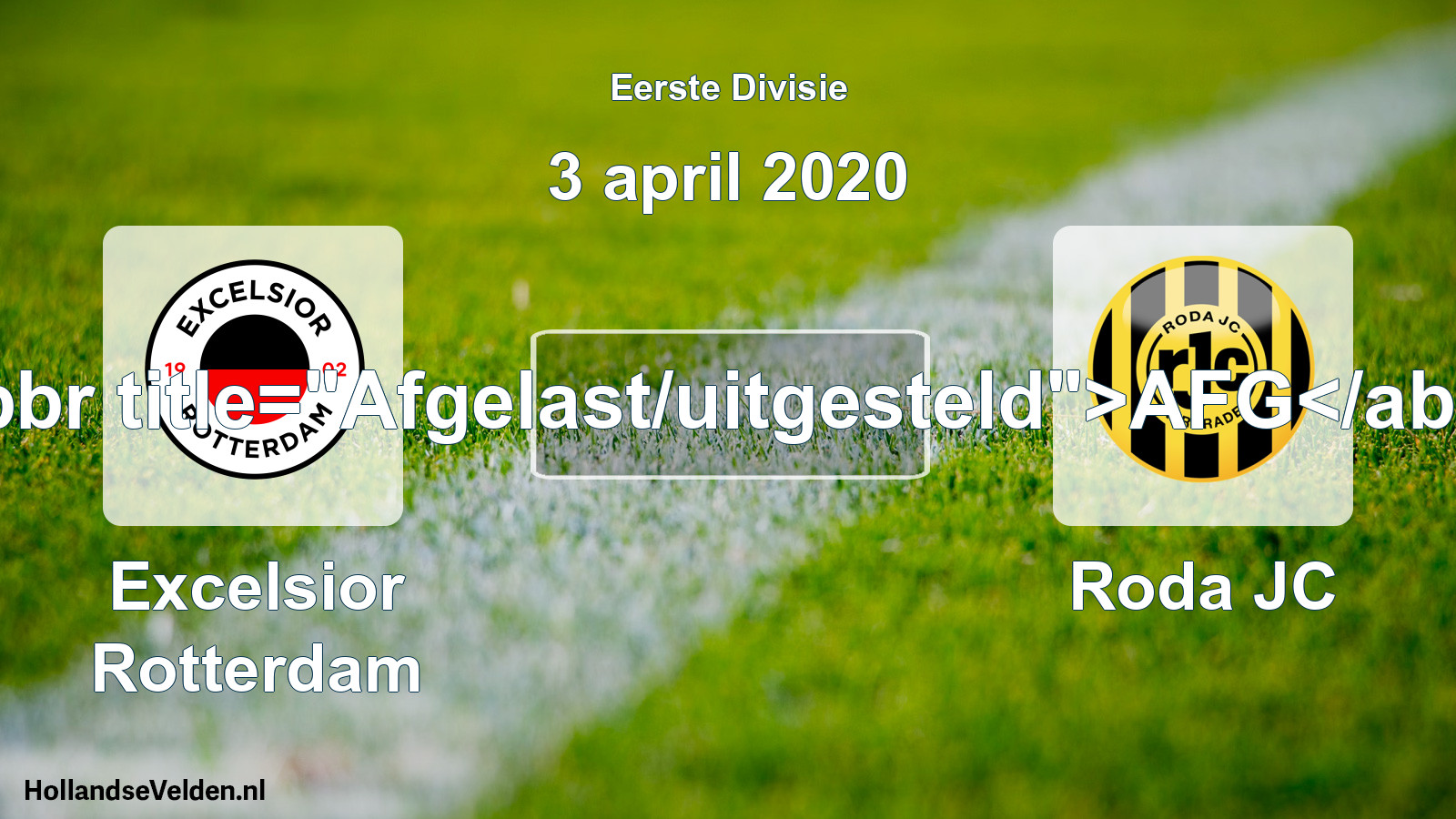 Geplande wedstrijd: Excelsior Rotterdam - Roda JC (3 april 2020)
